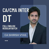 CA/CMA Inter DT | Full English Regular Batch by CA Shirish Vyas | For Jan 26 & May 26 Exams